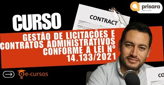 Curso Completo de Licitações e Contratos (Lei 14.133/2021)
